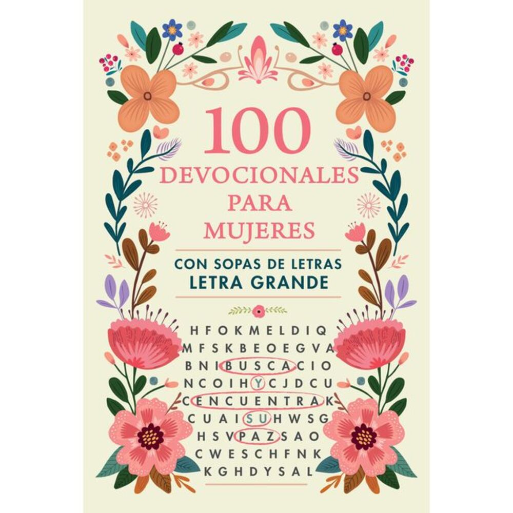 100 Devocionales Para Mujeres. Con Sopa de Letras (Letra Grande) / One Hundred D